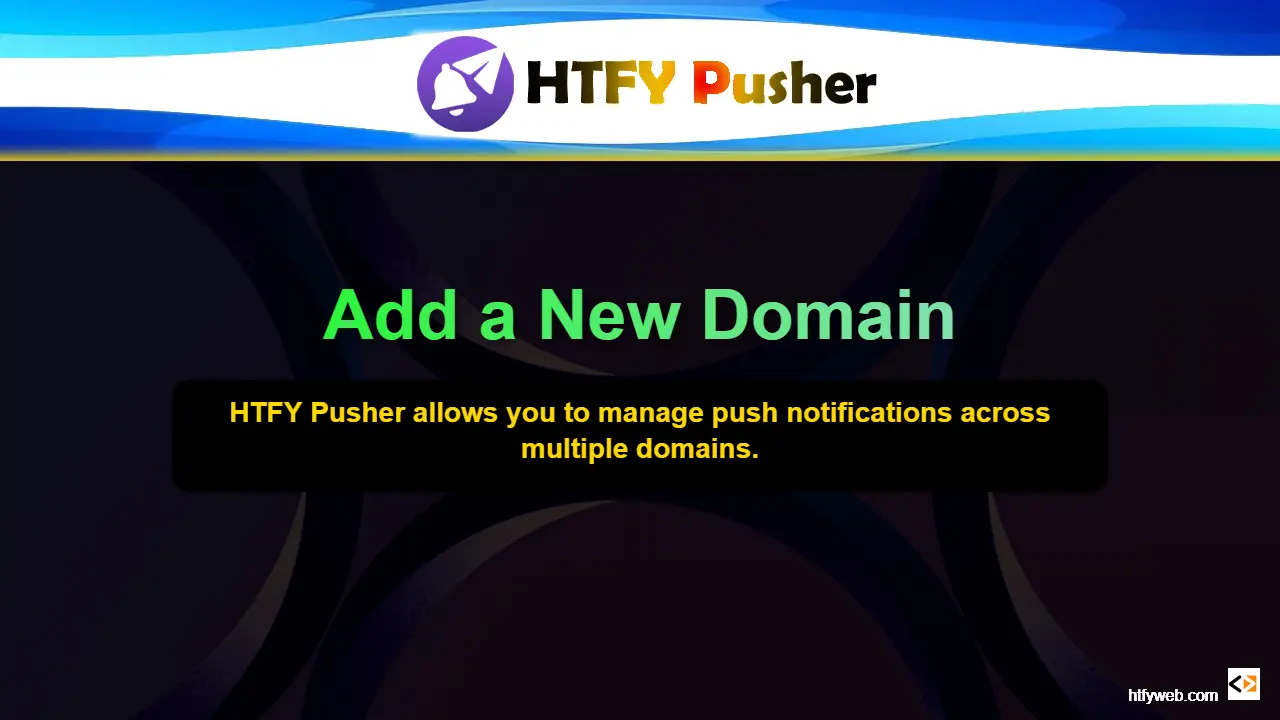 Add a New Domain Pusher